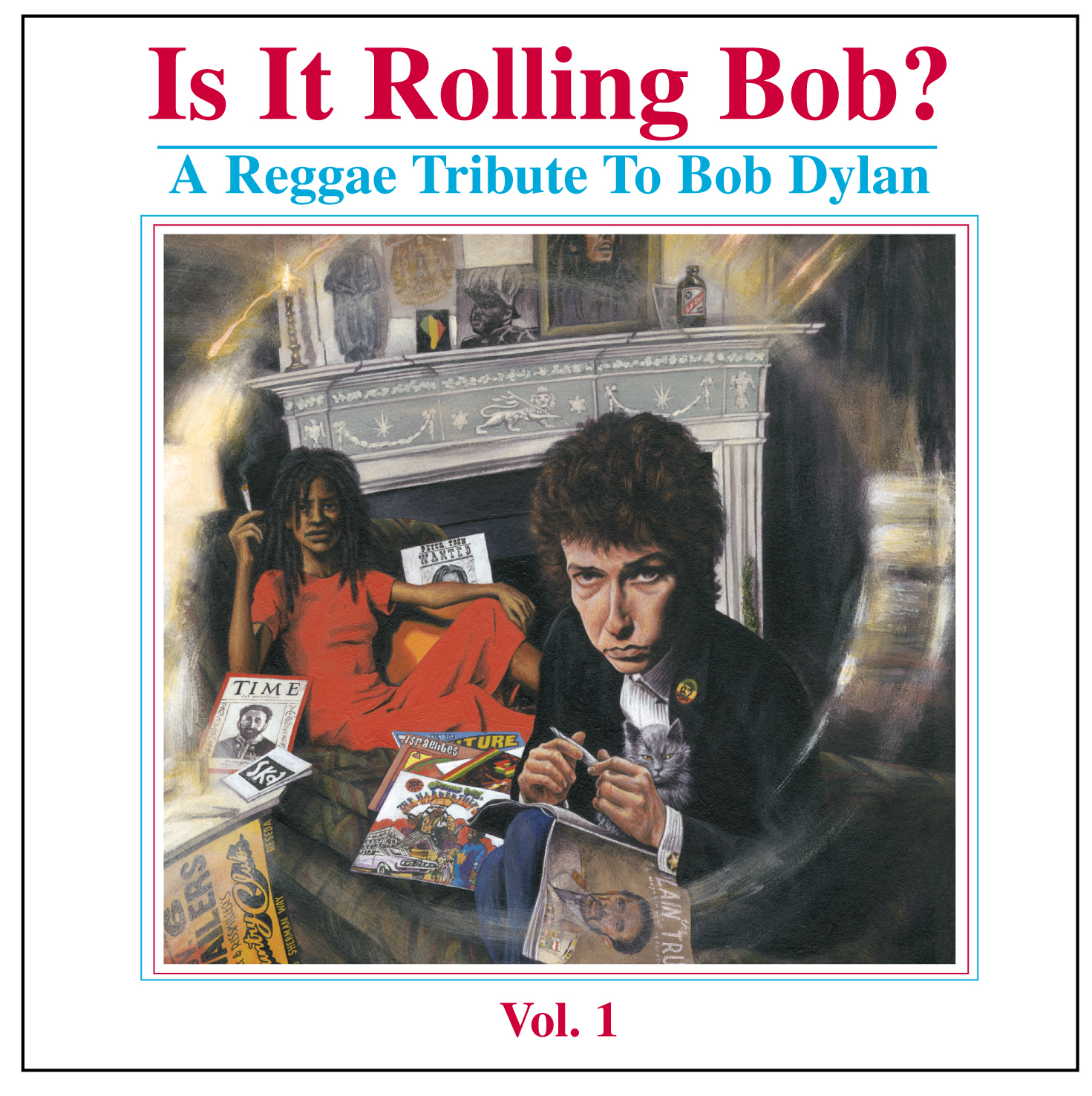 Is It Rolling Bob? - A Reggae Tribute to Bob Dylan
